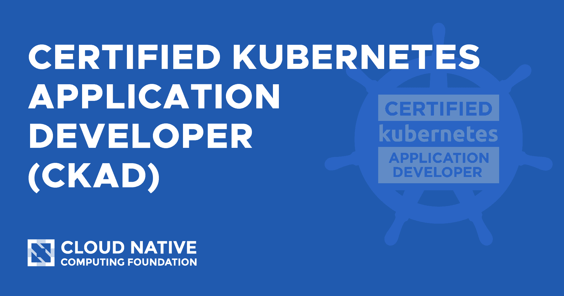 Cracking the Certified Kubernetes Application Developer - CKAD exam in one month
