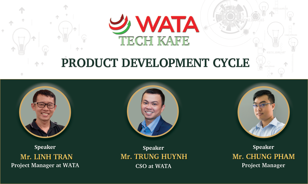 WATA Tech Kafe_ Product development cycle